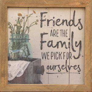 Primitive Rustic Wooden Box Sign FRIENDS ARE FAMILY WE PICK FOR OURSELVES Decor